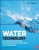 Water technology : an introduction for environmental scientists and engineers /