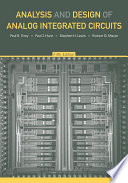 Analysis and design of analog integrated circuits /