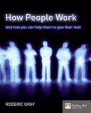 How people work : and how you can help them to give their best /