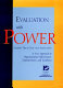 Evaluation with power : a new approach to organizational effectiveness, empowerment, and excellence /