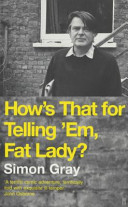 How's that for telling 'em, fat lady? : a short life in the American theatre /