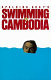 Swimming to Cambodia /