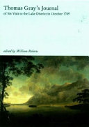 Thomas Gray's journal of his visit to the Lake District in October 1769 /