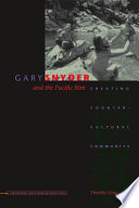Gary Snyder and the Pacific Rim : creating countercultural community /