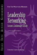 Leadership networking : connect, collaborate, create /