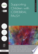 Supporting children with Cerebral Palsy /