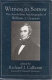 Witness to sorrow : the antebellum autobiography of William J. Grayson /