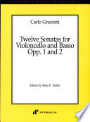 Twelve sonatas for violoncello and basso, opp. 1 and 2 /