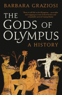 The Gods of Olympus : a history /