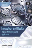 Innovation and health : theory, methodology and applications /