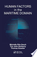 Human factors in the maritime domain /