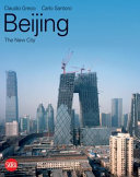 Beijing : the new city /