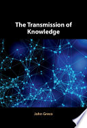 The transmission of knowledge /