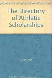The directory of athletic scholarships /