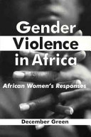 Gender violence in Africa : African women's responses /