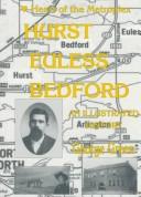 Hurst, Euless, and Bedford : heart of the metroplex : an illustrated history /