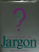 Dictionary of jargon /