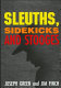 Sleuths, sidekicks and stooges : an annotated bibliography of detectives, their assistants and their rivals in crime, mystery and adventure fiction, 1795-1995 /