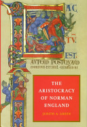 The aristocracy of Norman England /