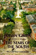 The stars of the South : a novel /