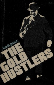 The gold hustlers /