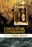 Lutherans against Hitler : the untold story /