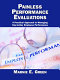 Painless performance evaluations : a practical approach to managing day-to-day employee performance /