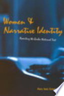 Women and narrative identity : rewriting the Quebec national text /