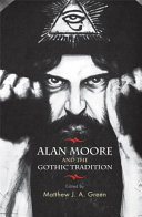 Alan Moore and the gothic tradition /