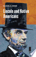 Lincoln and Native Americans /