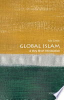 Global Islam : a very short introduction /