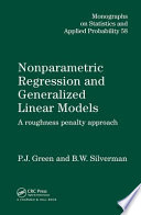 Nonparametric regression and generalized linear models : a roughness penalty approach /