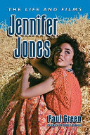 Jennifer Jones : the life and films /