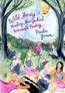 Wild honey : reading New Zealand women's poetry /