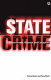 State crime : governments, violence and corruption /
