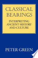 Classical bearings : interpreting ancient history and culture /