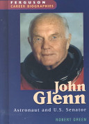 John Glenn : astronaut and U.S. senator /