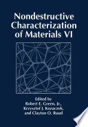 Nondestructive Characterization of Materials VI /