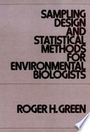 Sampling design and statistical methods for environmental biologists /