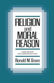 Religion and moral reason : a new method for comparative study /