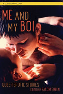 Me and my boi : gay erotic stories /