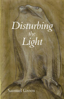 Disturbing the light /