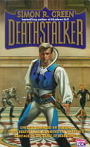 Deathstalker : being the first part of the life and times of Owen Deathstalker /