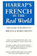 Real French : a thematic guide to fluency in speech and writing /