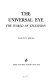 The universal eye : the world of television.