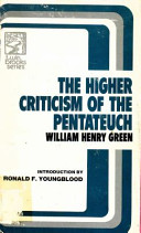 The higher criticism of the Pentateuch /