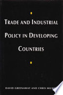 Trade and industrial policy in developing countries : a manual of policy analysis /