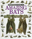 Amazing bats /