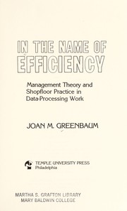 In the name of efficiency : management theory and shopfloor practice in data-processing work /