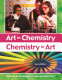 Art in chemistry, chemistry in art /
